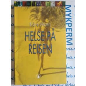 Kre Moen - Helse p reisen