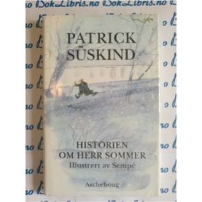 Patrick Sskind - Historien om Herr Sommer