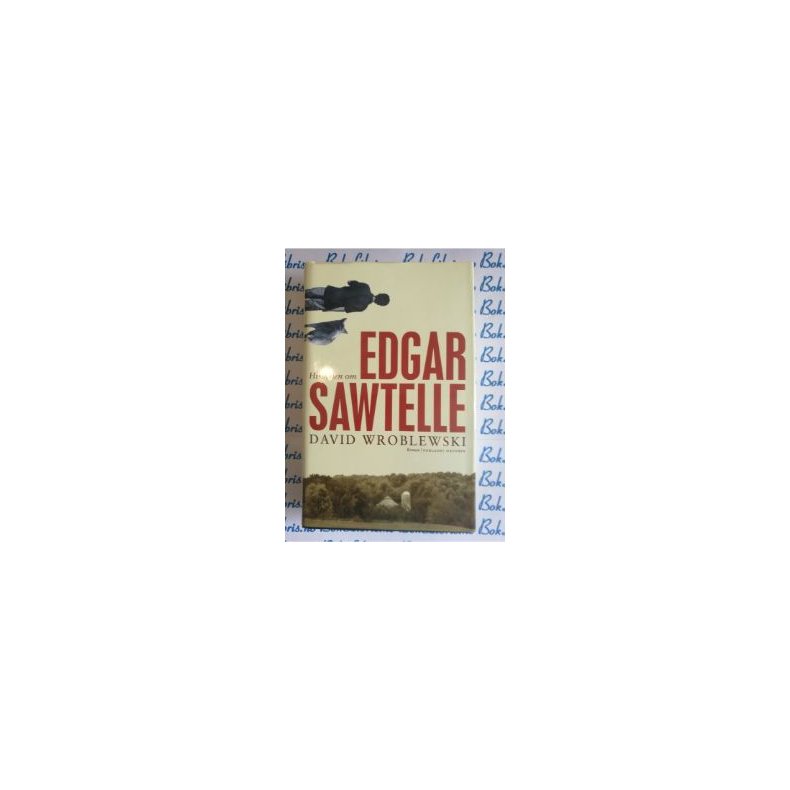 David Wroblewski - Historien om Edgar Sawtelle