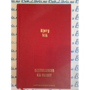 Bjrg Vik - Fortellinger om frihet