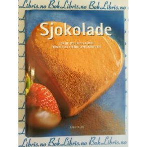 Sjokolade Lekre og lettlagde trinn for trinn-oppskrifter
