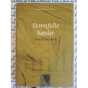 Emily Bront� - Stormfulle h�yder