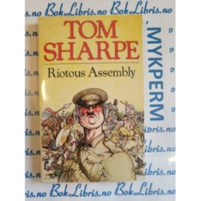 Tom Sharpe - Riotous Assembly