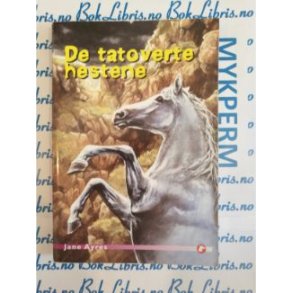 Jane Ayres - De tatoverte hestene