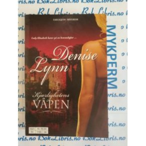 Denise Lynn - Kjrlighetens vpen