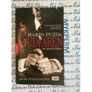 Mark Winegardner - Mario Puzo - Gudfaren De ukjente rene