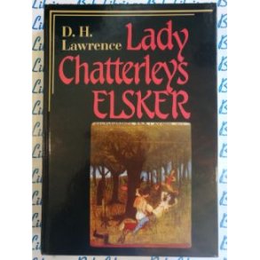 D. H. Lawrence - Lady Chatterleys elsker