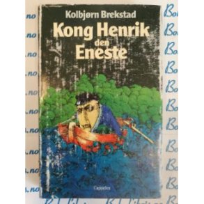 Kolbjrn Brekstad - Kong Henrik den Eneste