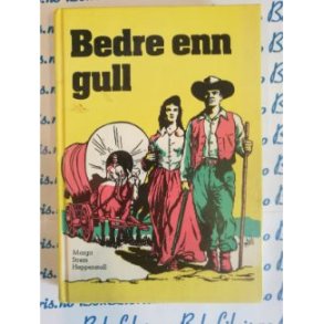 Margit Strm Heppenstall - Bedre enn gull