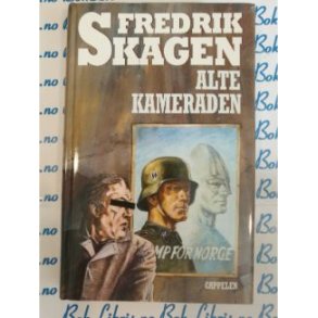 Fredrik Skagen - Alte kameraden