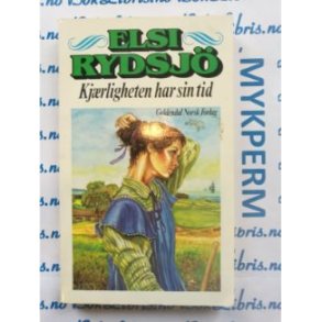 Elsi Rydsj - Kjrligheten har sin tid