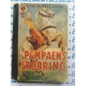 Peter Jerndorff-Jessen - Pampaens erobring