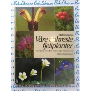 Pl Hermansen - Vre vakre fjellplanter