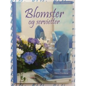 Helene S. Lundberg - Blomster og servietter (I)