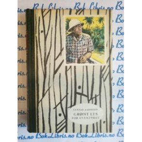 Gunnar Aadnesen - Grnt lys for eventyret