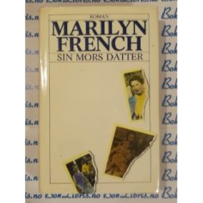 Marilyn French - Sin mors datter