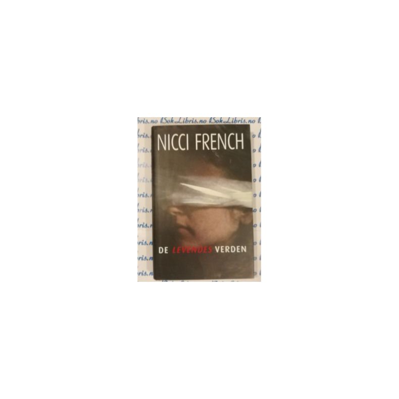 Nicci French - De levendes verden