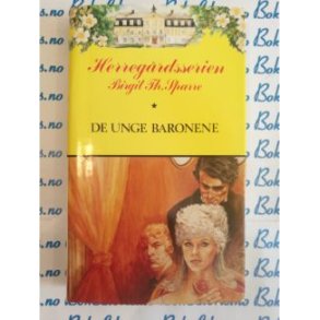 Herregrdsserien Birgit Th. Sparre - De unge Baronene