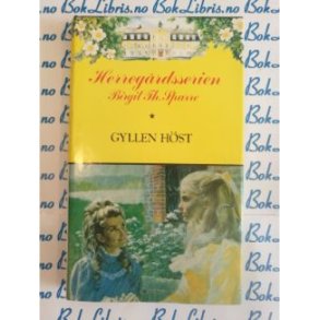 Herregrdsserien Birgit Th. Sparre - Gyllen hst