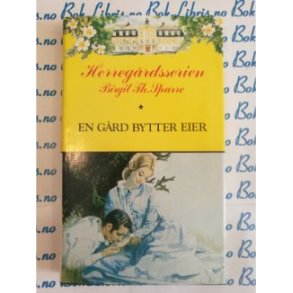 Herregrdsserien Birgit Th. Sparre - En grd bytter eier