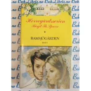 Herregrdsserien Birgit Th. Sparre - Ramsjgrden Bind 1