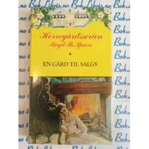 Herregrdsserien Birgit Th. Sparre - En grd til salgs