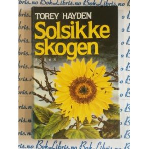 Torey Hayden - Solsikkeskogen