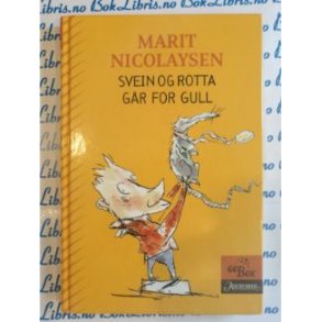 Marit Nicolaysen - Svein og rotta gr for gull