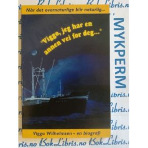 Viggo Wilhelmsen - en biografi - 