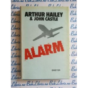 Arthur Hailey & John Castle - ALARM