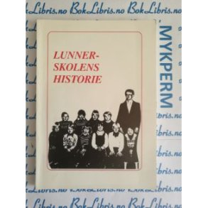 Lunnerskolens historie