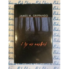 James M. Grippando - I ly av mrket