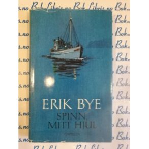 Erik Bye - Spinn mitt hjul