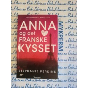 Stephanie Perkins - Anna og det franske kysset