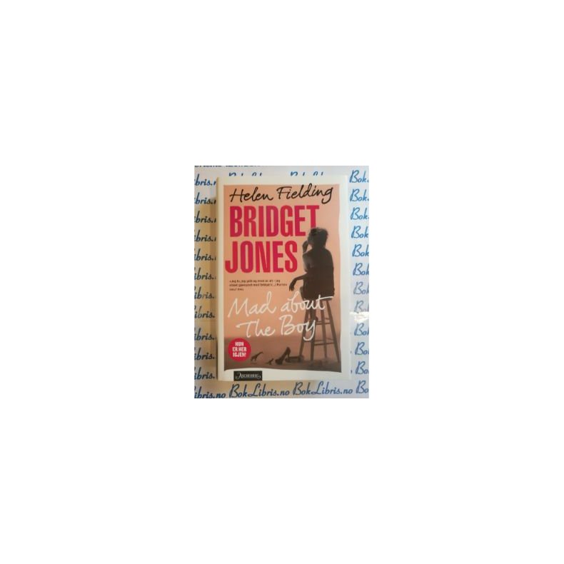 Helen Fielding - Bridget Jones Mad about the boy (Norsk) (I)