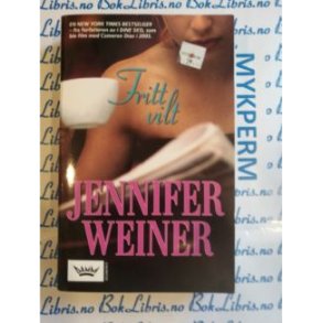 Jennifer Weiner - Fritt vilt
