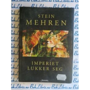 Stein Mehren - Imperiet lukker seg