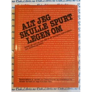 Claire Rayner og Kristian Ree - Alt jeg skulle spurt legen om 