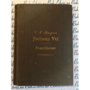 C. H. Spurgeon - Frelsens vei Prdikener (1899)