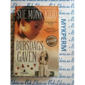 Sue Monk Kidd - Bursdagsgaven