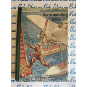 Gustav Biering - Siste melding