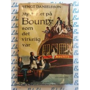 Bengt Danielsson - Mytteriet p Bounty, som det virkelig var