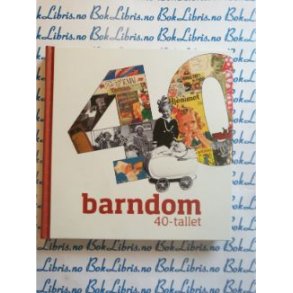 Barndom 40-tallet (Innbundet)