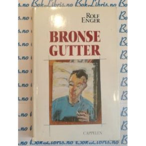 Rolf Enger - Bronsegutter