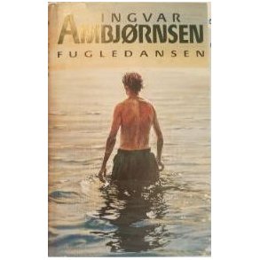 Ingvar Ambjrnsen - Fugledansen Innb.