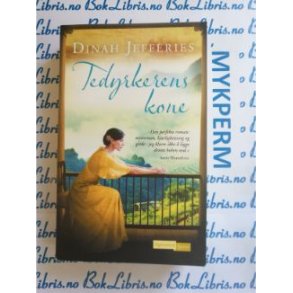 Dinah Jefferies - Tedyrkerens kone