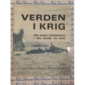 H. O. Christophersen - Verden i krig 2 : Fra Pearl Harbor til Stalingrad