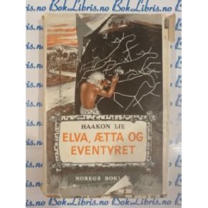 Haakon Lie - Elva, tta og eventyret