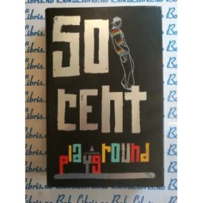 Laura Moser - 50 cent playground