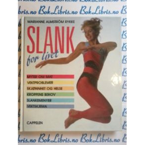 Marianne Almstrm Rykke - Slank for livet
